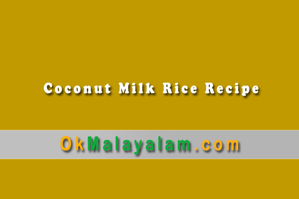 Coconut Milk Rice Recipe img