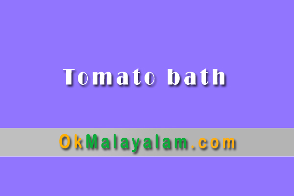 Tomato bath