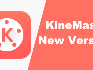 Kinemaster New version