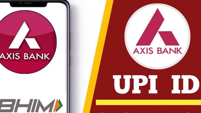 UPI Account with Axis Bank